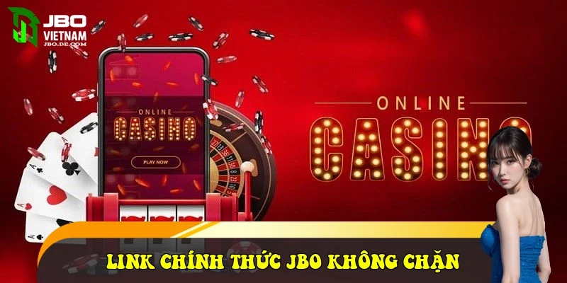 Link chính thức JBO: Truy cập không chặn