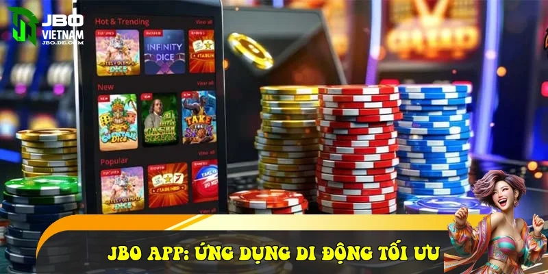 JBO App: Ứng dụng di động tối ưu